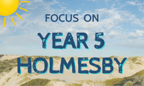 Focus on Year 5 Holmesby.png